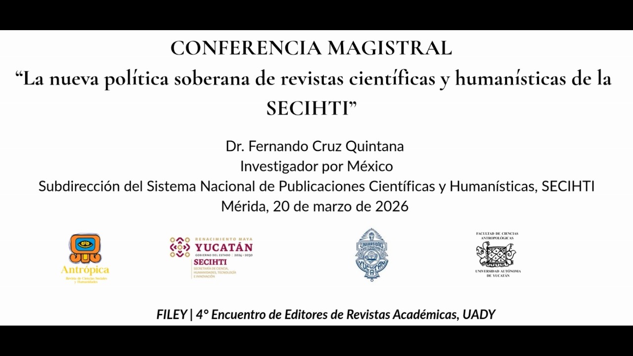 LA NUEVA POLÍTICA SOBERANA DE REVISTAS CIENTÍFICAS Y HUMANÍSTICAS DE LA SECIHTI.