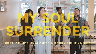My Soul Surrenders feat. Adinda Shalahita (Live) - Sidney Mohede