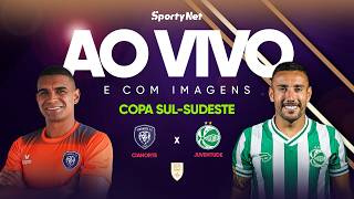AO VIVO, COM IMAGENS E EXCLUSIVO: CIANORTE X JUVENTUDE | RODADA 5 | COPA SUL-SUDESTE