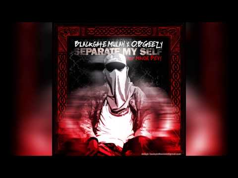 MulahVeli x O.B.Geezy - Separate Myself(Prod@MajorBevy)