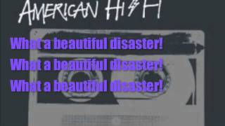 American Hi Fi - Beautiful Disaster - Lyrics