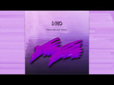 INZO - Visionaries (feat. Novet)