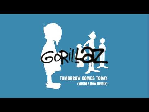 Gorillaz - Tomorrow Comes Today (Middle Row Remix)