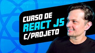 Curso de React JS para Iniciantes com Projeto