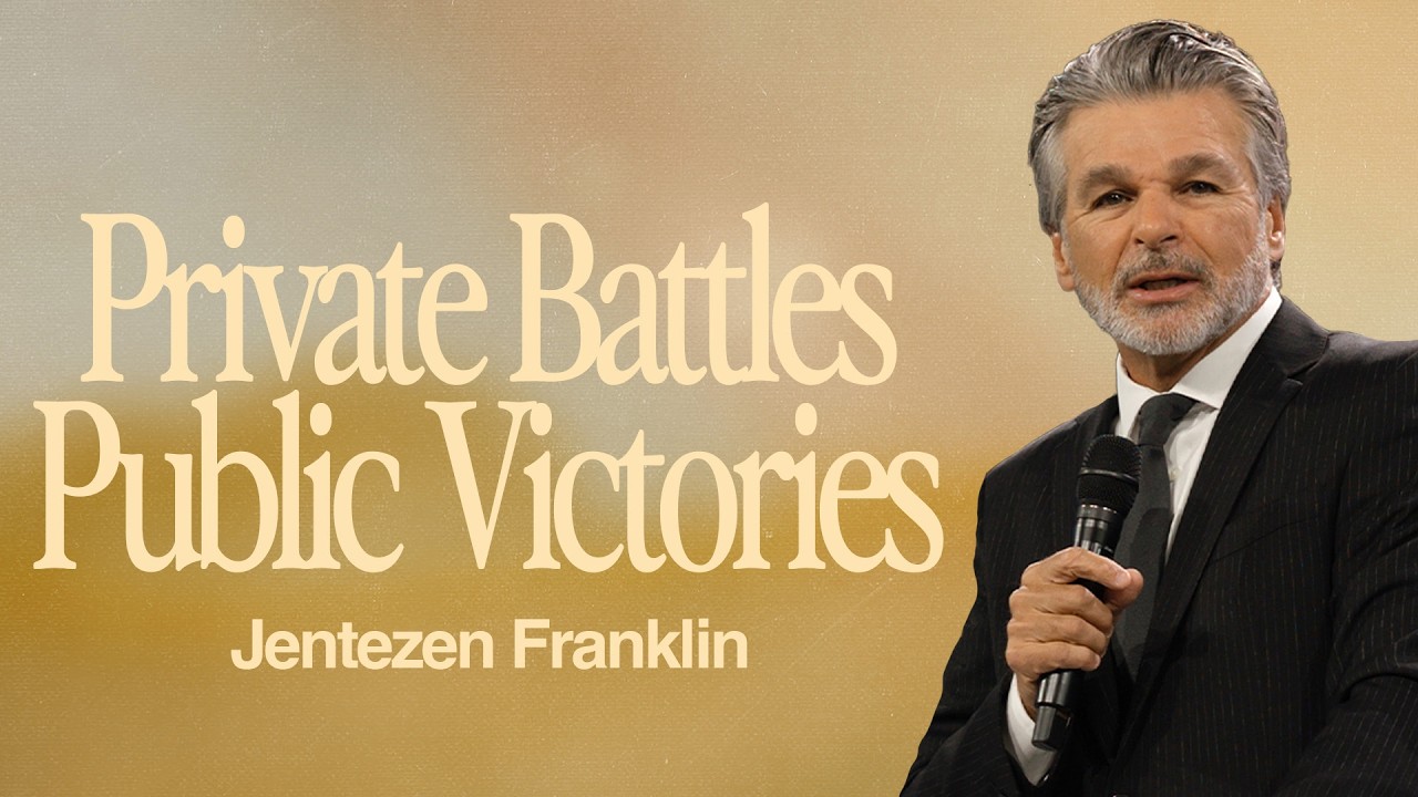 Private Battles Public Victories by Jentezen Franklin