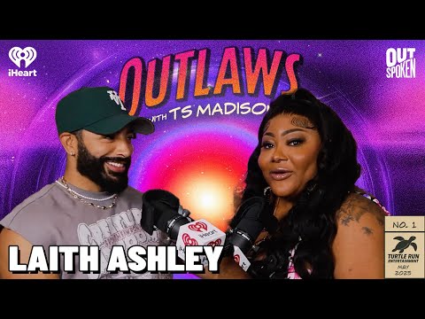 Laith Ashley: PC Is Doing Us a Disservice | Outlaws with TS Madison