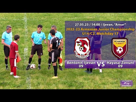 Bentonit-Ijevan 09 (2-1) Hayasa-Zovuni 09 (27.05.23) 2022-23 AJC U14/C2, Matchday 17
