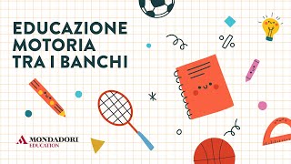 Educazione motoria: approccio interdisciplinare e integrazione nel curricolo della Scuola Primaria