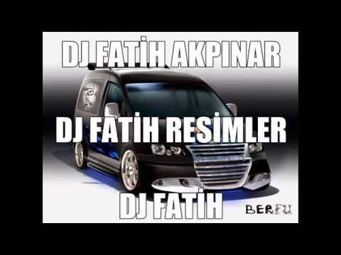DJ FATİH AKPINAR A ÖZEL MÜZİK