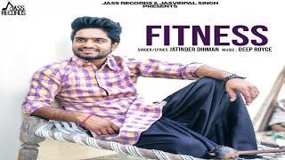 Fitness  | (Full HD ) | Jatinder Dhiman   | New Punjabi Songs 2018 | Latest Punjabi Songs 2018