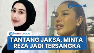 Nikita Mirzani Minta Jaksa Tetapkan Reza Gladys Jadi Tersangka, Sebut Buka Aib Produknya Sendiri