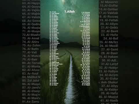 Allohning 99 ismi! Jannatga yo'l.