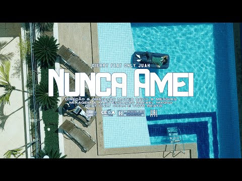 Dierry - Nunca Amei Feat Only Juah (Oficial Vizualizer)