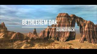 Download lagu BETHLEHEM DAK | SOUNDTRACK mp3
