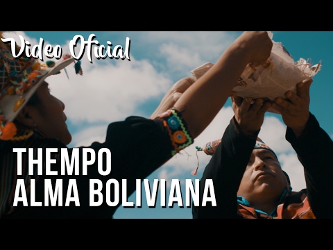 THEMPO - Alma Boliviana - Tinkus - ( Video Clip Oficial ) ᴴᴰ