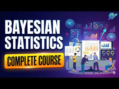 Bayesian Statistics For Beginners Complete Course | Full University Course
