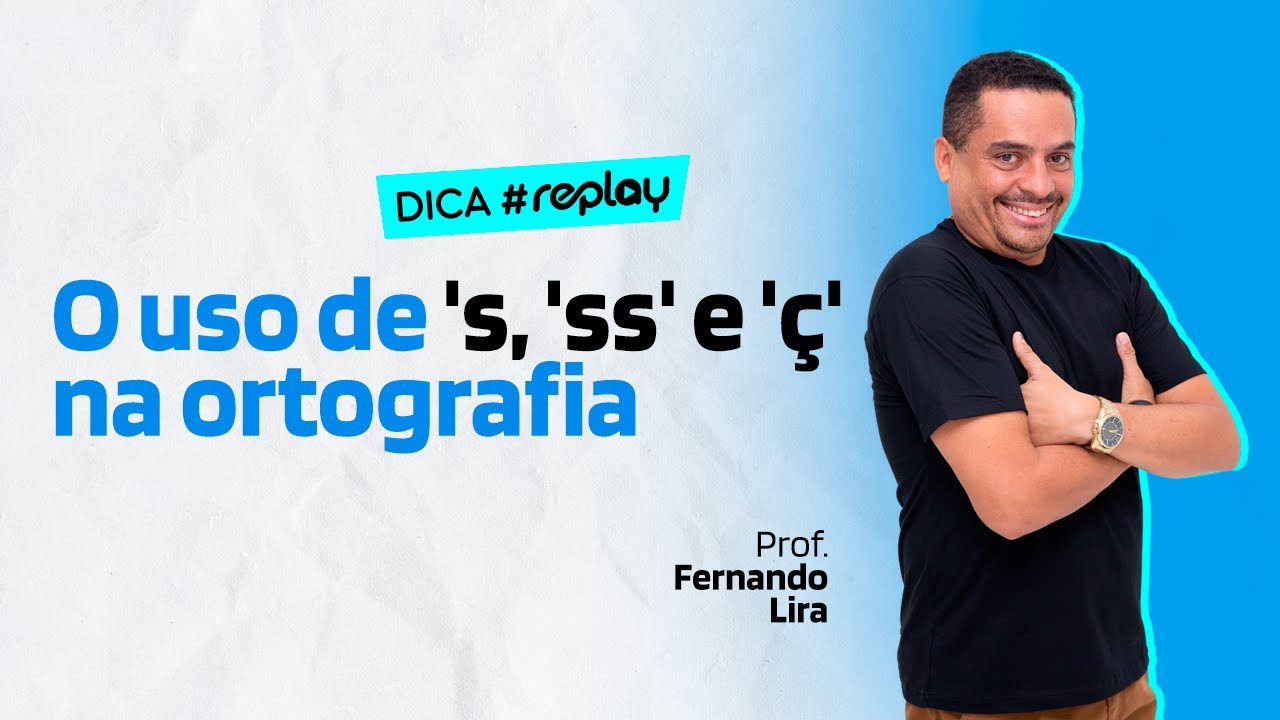 Entenda de uma vez por todas o uso de 's, 'ss' e 'ç' na ortografia.