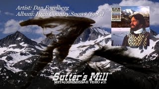 Sutter&#39;s Mill - Dan Fogelberg (1985) HQ Audio