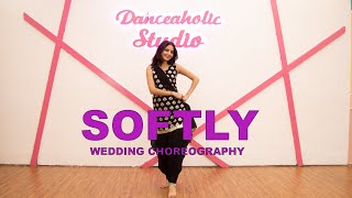 Download lagu Softly | Karan Aujala | Dance Video | Khyati Sahdev | Wedding Choreography | Danceaholic Studio | mp3 Download lagu Softly | Karan Aujala | Dance Video | Khyati Sahdev | Wedding Choreography | Danceaholic Studio | mp3