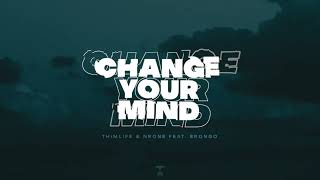 Musik-Video-Miniaturansicht zu Change Your Mind Songtext von Thimlife & NRONE feat. Brongo