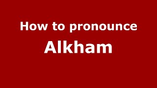 How to pronounce Alkham