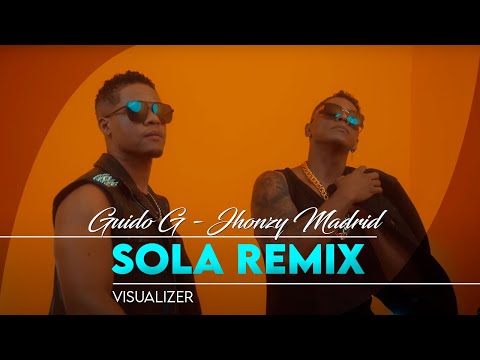 Guido G, Jhonzy Madrid - SOLA REMIX - LO TUTY 