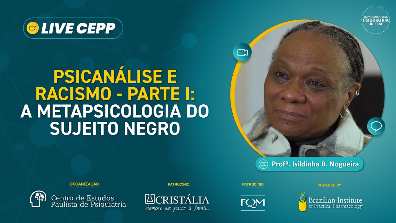 Psicanálise e Racismo - Parte 1: a metapsicologia do sujeito negro
