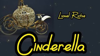&quot;Cinderella&quot; by Lionel Richie...lyrics...love song...