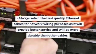 What are the Measures To Be Taken While Installing Network Cabling
