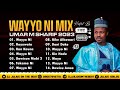 DJ Julius Umar M Sharif Wayyo Ni Mix {09067946719} Sabon Remix Na Hausa 2023