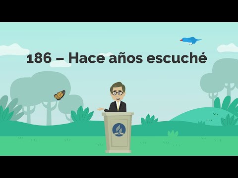 186 - Hace años escuché - Nuevo Himnario Adventista Animado 2D