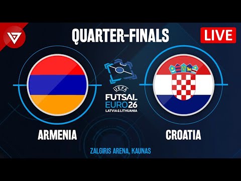 🔴ARMENIA vs CROATIA - Quarterfinals UEFA Futsal EURO 2026 Preview Predictions Live Streaming TV Info