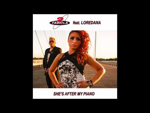 2 Fabiola featuring Loredana - She's After my Piano [original extendend mix]