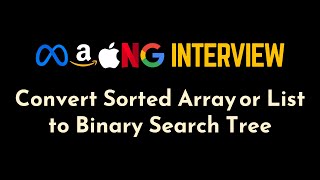 YouTube video 'Convert Sorted Array or List to Binary Search Tree | LeetCode Java Solutions | Geekific'