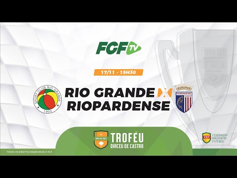 FGFTV - COPA FGF - Rio Grande x Riopardense - 17/11/2021