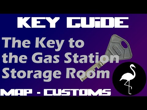 Key Guide - The Key to the Gas Station Storage Room (Escape from Tarkov)