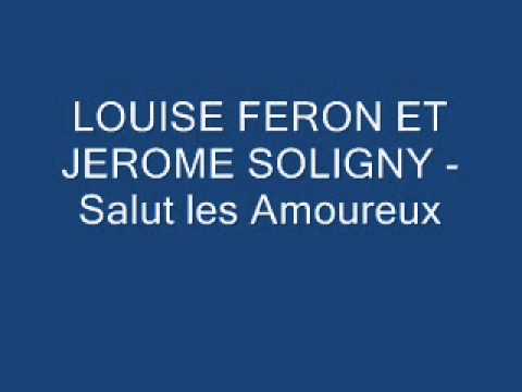 Louise Feron et Jerome Soligny - Salut les Amoureux