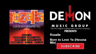 Rozalla - Born to Love Ya - Havana Mix