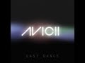 Avicii Last Dance Original Mix HD