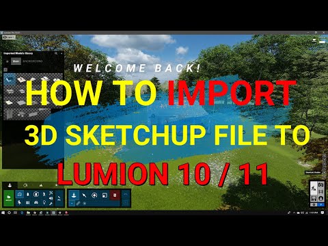 How To Import 3D Sketchup To Lumion 10 / 11