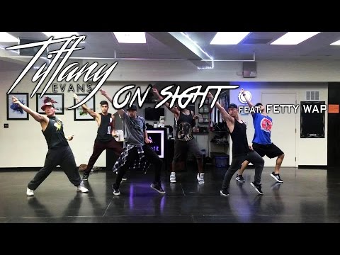 "On Sight" - Tiffany Evans Ft. Fetty Wap | Choreography by Sam Allen