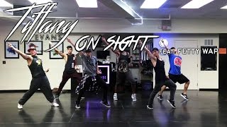 &quot;On Sight&quot; - Tiffany Evans Ft. Fetty Wap | Choreography by Sam Allen
