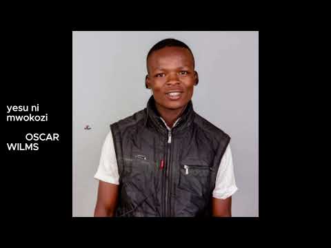 YESU NI MWOKOZI (FULL VIDEO),  WILMS