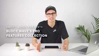 Video thumbnail for A Deeper Look: Blocs Wave’s Pro Features Collection by Ampify