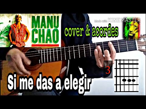 Si Me Das A Elegir - Manu Chao