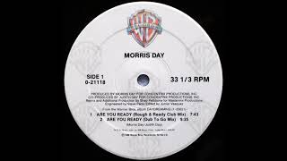 Morris Day - Are you ready [rough &amp; ready club mix]