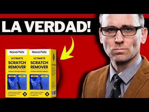 🔥 NANOPOLIX QUITARAÑAZOS OPINIONES - ANTES Y DESPUÉS - PRECIO, VENTAJAS Y RESULTADOS
