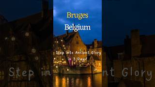 Bruges Belgium | 3 Days Itinerary | Things to do in Bruges | Must see places in Bruges Travel Guide