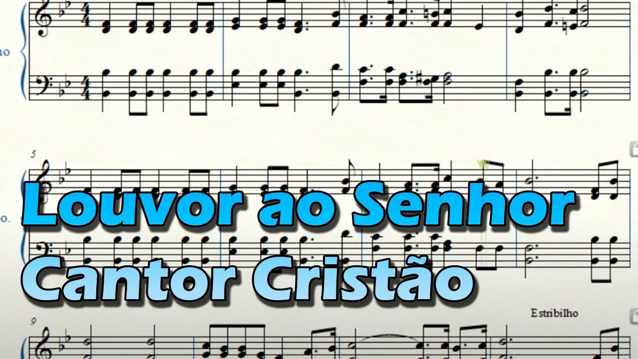 Hino n° 03 Louvor ao Senhor Cantor Cristão Partitura Piano. Instrumental
