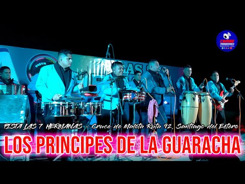 Los Principes de la Guaracha en Pista Las 7 Hermanas   06 01 24